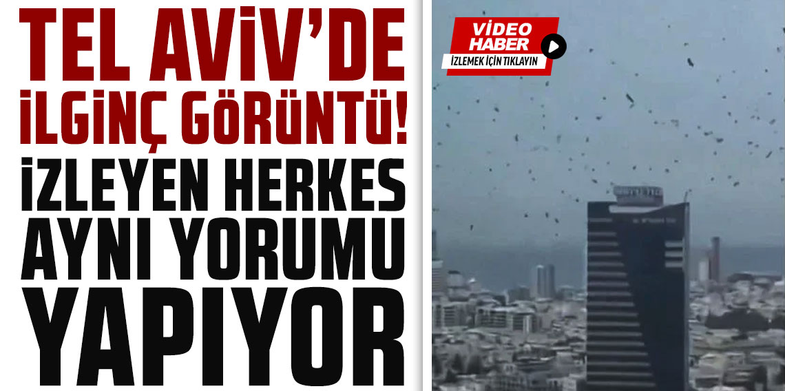 Tel Aviv'de karga istilası! İzleyen herkes aynı yorumu yapıyor