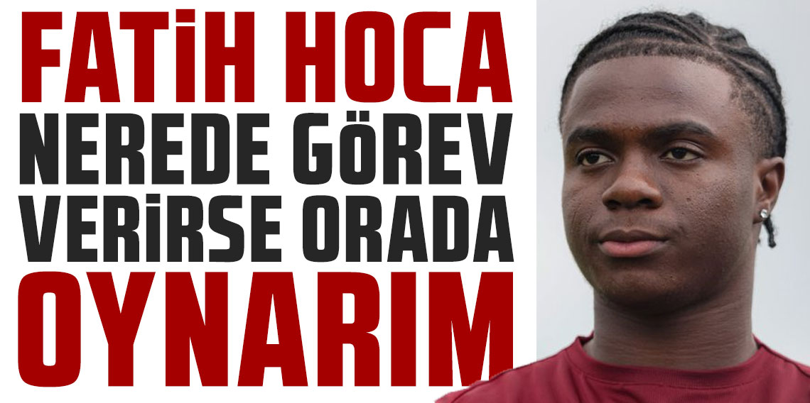 Christ Inao Oulai: ''Fatih hoca nerede görev verirse orada oynarım''