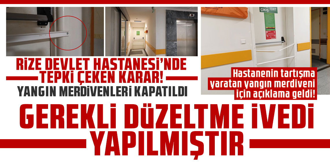 Hastanenin tartışma yaratan yangın merdiveni için açıklama geldi! 