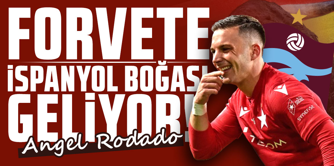 Trabzonspor'da forvete İspanyol boğası Angel Rodado’yu getiriyor!