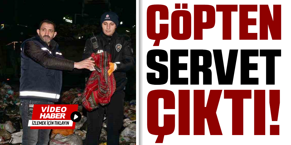 Çöpten servet çıktı: 1 milyon 200 bin TL’lik altın sahibine teslim edildi