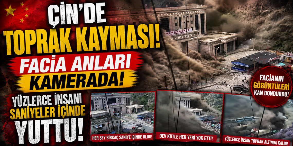 Çin'de toprak kayması! Facia anları kamerada: Yüzlerce insanı saniyeler içinde yuttu!