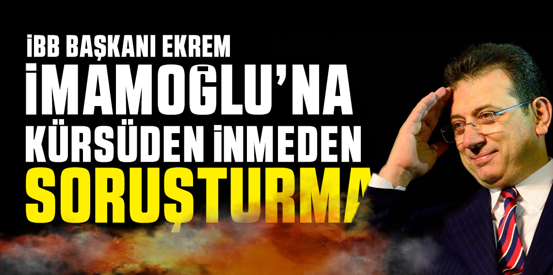 Ekrem İmamoğlu'na jet soruşturma