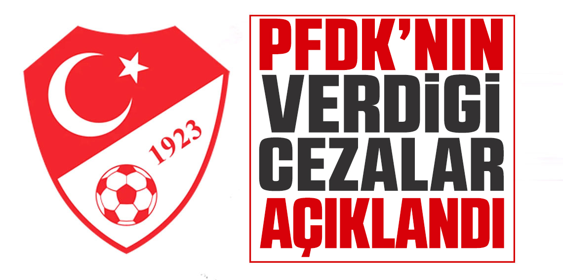 PFDK kararları açıklandı! Trabzonspor ceza aldı mı?