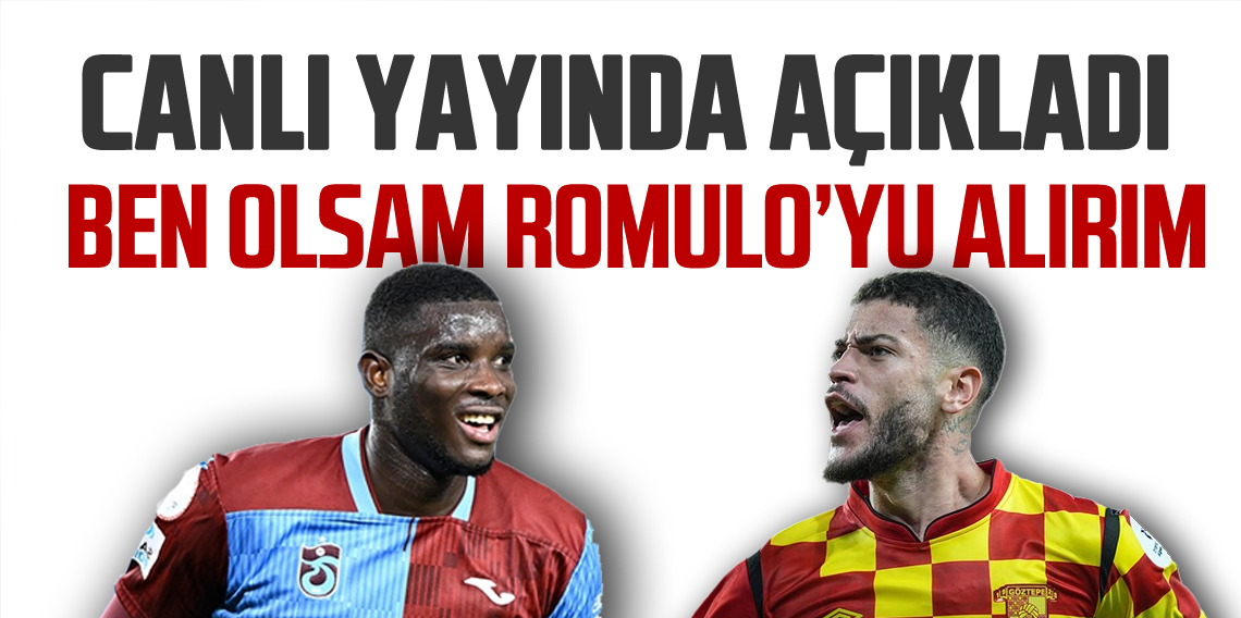 Erdal Hoş; Onuachu’ya 6 milyon vereceğine, Romulo’ya al