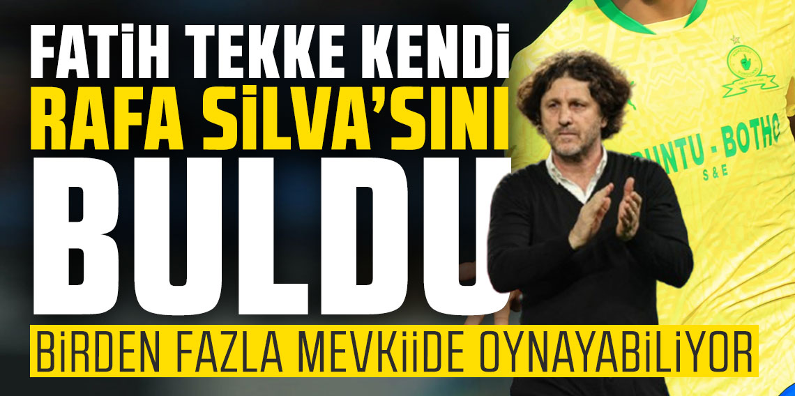 Fatih Tekke kendi Rafa Silva'sını buldu!