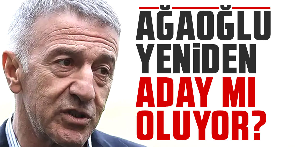 Ahmet Ağaoğlu Trabzonspor başkanlığına yeniden aday mı oluyor? Açıkladı!