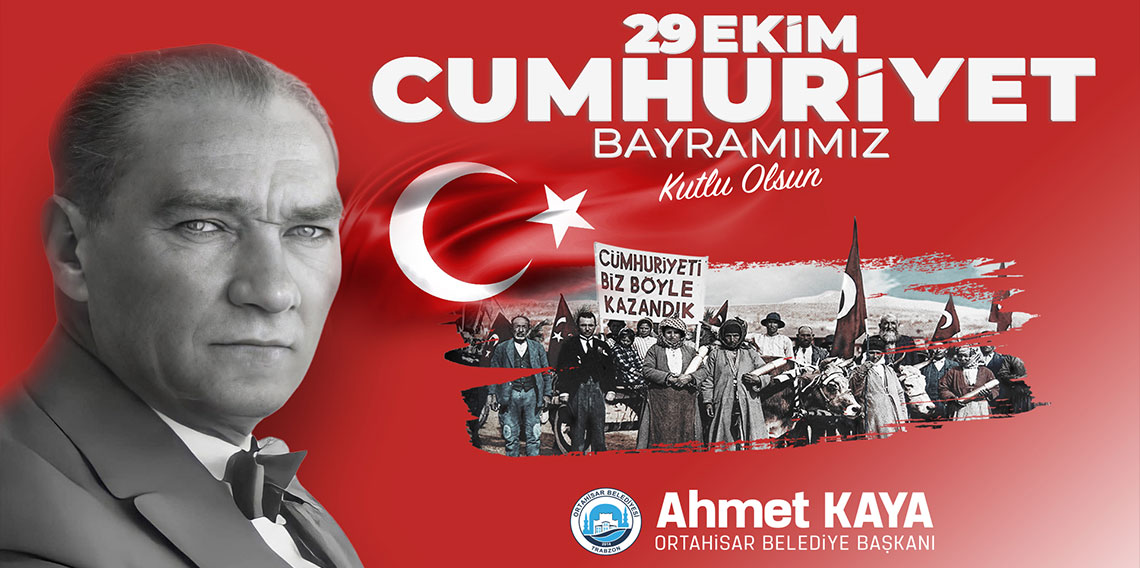ORTAHİSAR BELEDİYESİ 29 EKİM CUMHURİYET BAYRAMI İLANI