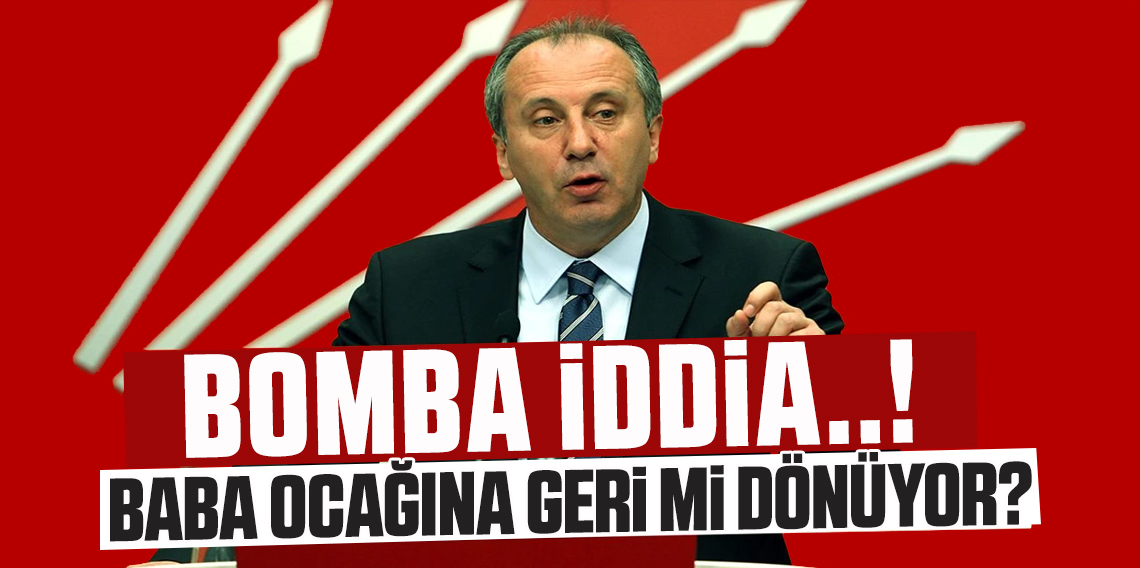 Muharrem İnce Baba Ocağına mı Dönüyor?