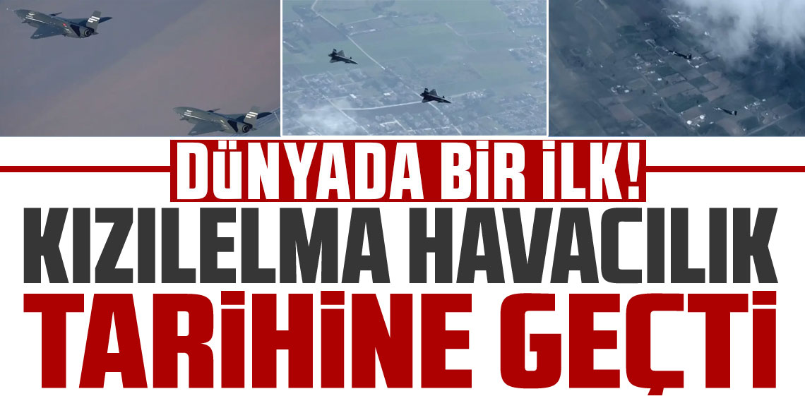 KIZILELMA’dan havacılık tarihine geçecek başarı