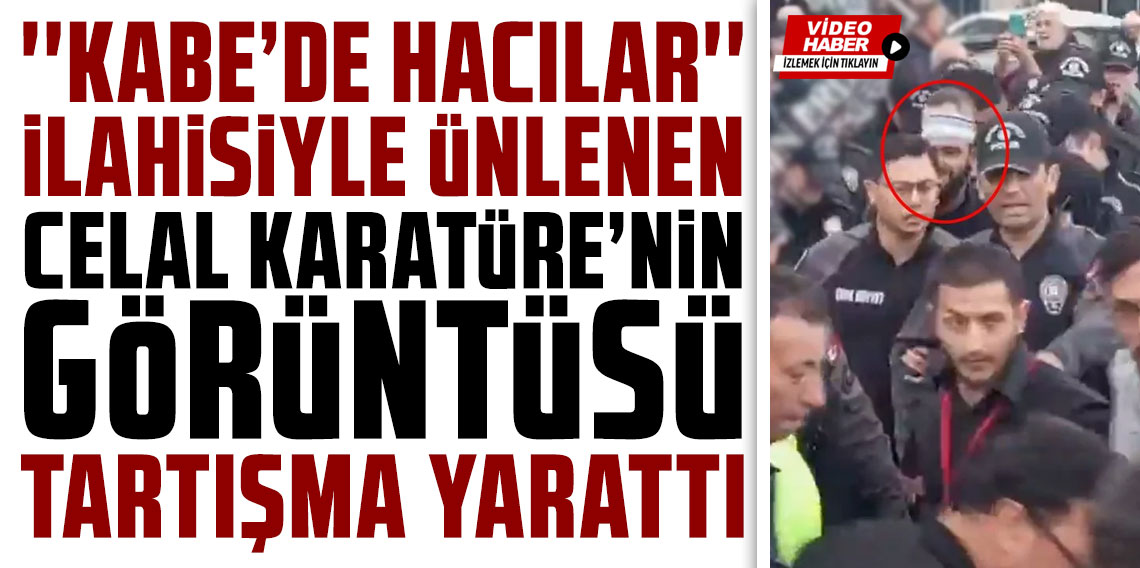 Celal Karatüre'nin onlarca polis tarafından korunduğu görüntü tartışma yarattı