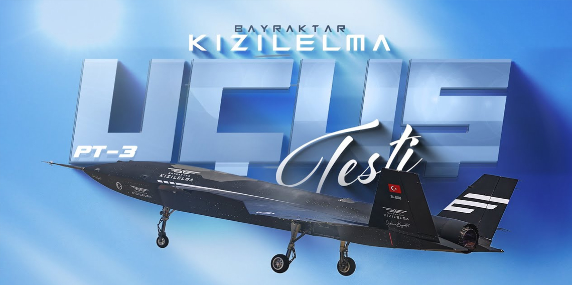 KIZILELMA bir testi daha başarı ile geçti