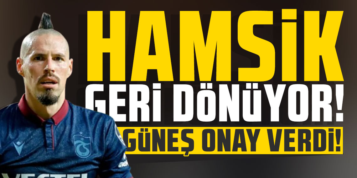 Hamsik geri dönüyor! Şenol Güneş onay verdi!