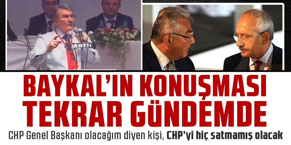CHP’de Kurultay tartışmaları sürerken Baykal’ın 2004 konuşması tekrar gündemde: ''CHP’yi hiç satmamış olacak''