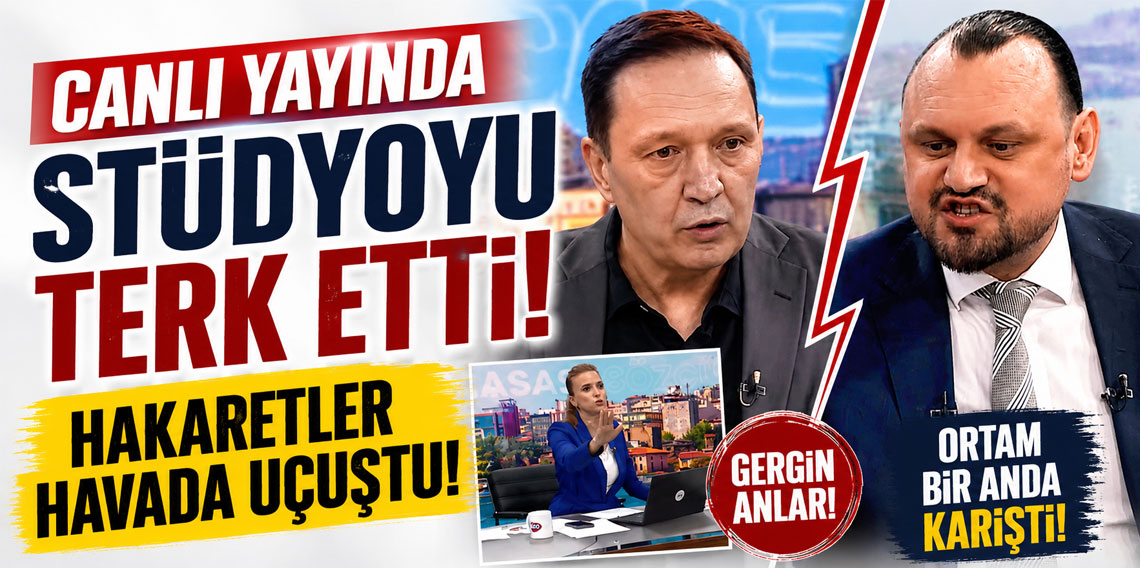 Canlı yayında stüdyoyu terk etti! Hakaretler havada uçuştu