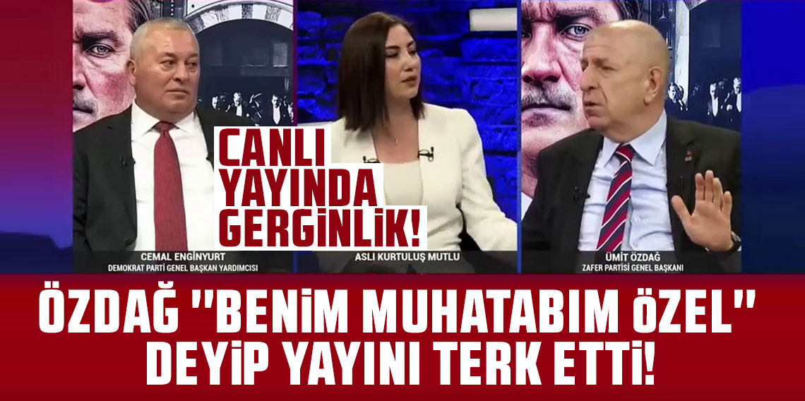 Özdağ ''benim muhatabım Özel'' deyip yayını terk etti!