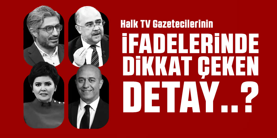 Halk TV gazetecilerinin ifadeleri: Suçu birbirlerine attılar