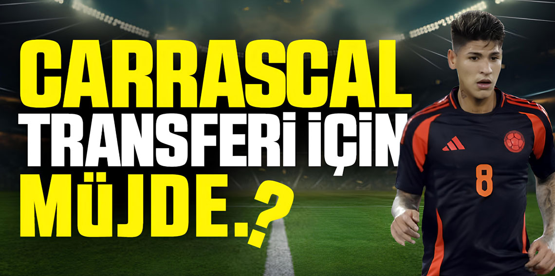 Trabzonspor'dan Jorge Carrascal operasyonu!