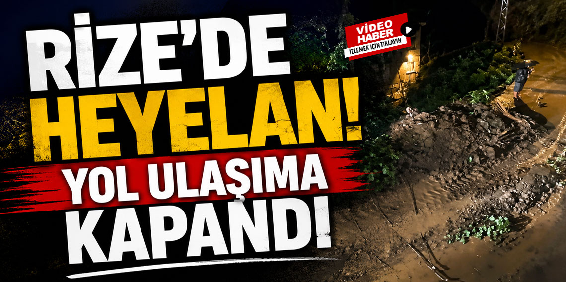 Rize'nin Ardeşen ilçesinde heyelan: Köy yolu ulaşıma kapandı