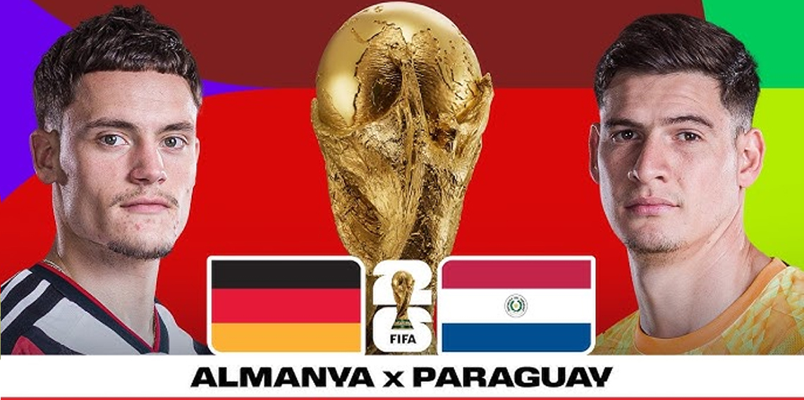 Almanya - Paraguay | 2026 Dünya Kupası Son 32 Turu | Maç Özeti