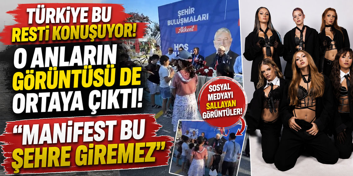 O anların görüntüsü de ortaya çıktı: Manifest kızları bu şehre giremez