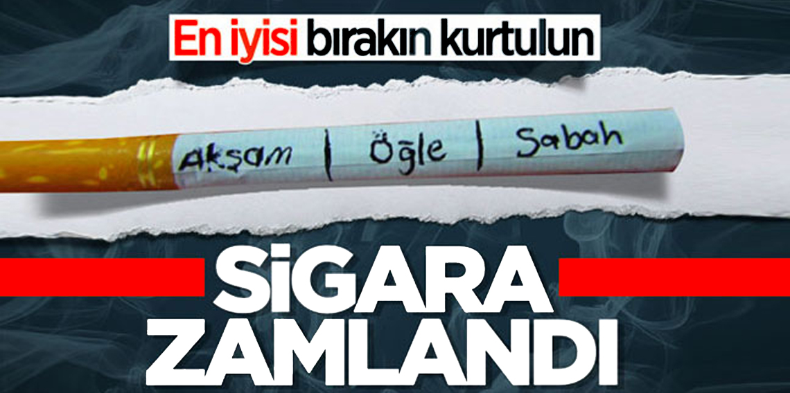 Sigaraya bir zam daha