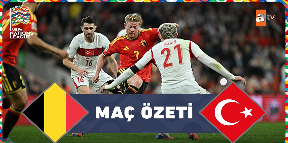 Belçika-Türkiye | MAÇ ÖZETİ