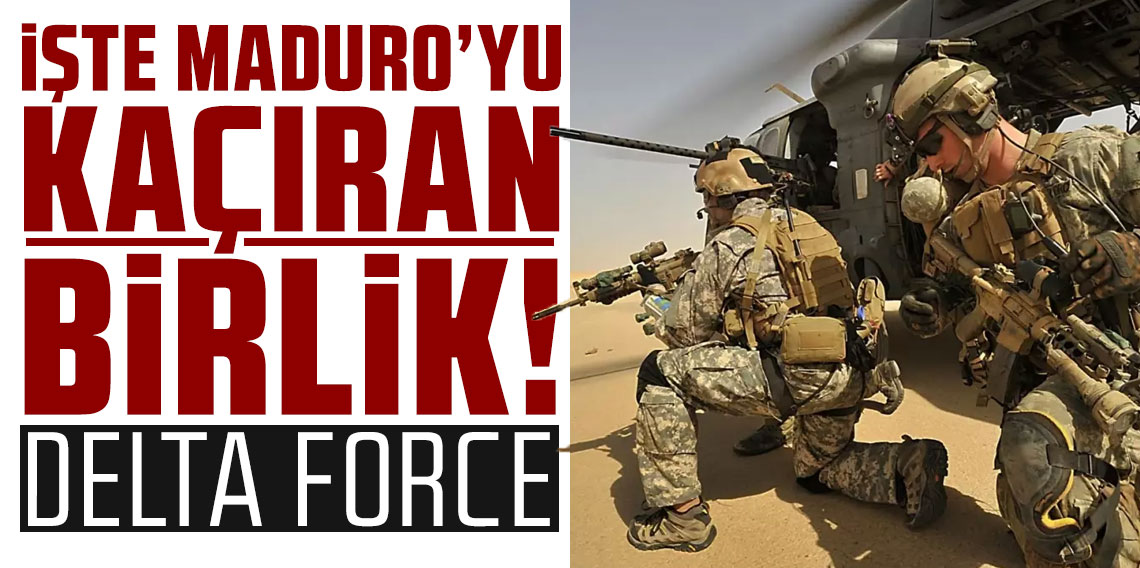 İşte Maduro'yu kaçıran birlik! Sadece isimleri biliniyor, gerisi sır