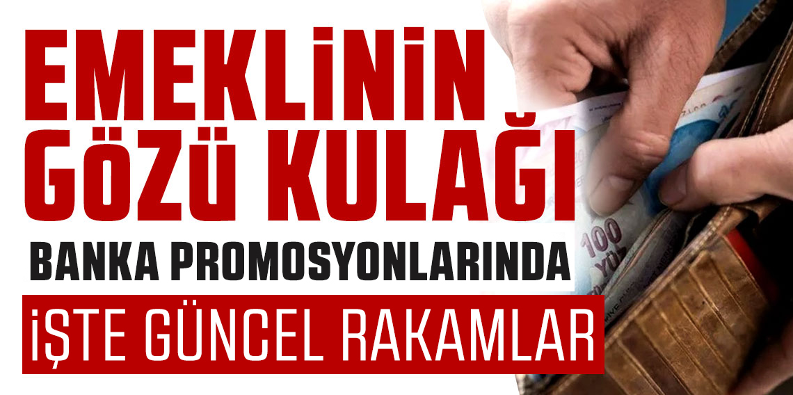 Emekliye Rekor Promosyon: Hangi Banka Ne Kadar Ödüyor? Temmuz 2025 Listesi