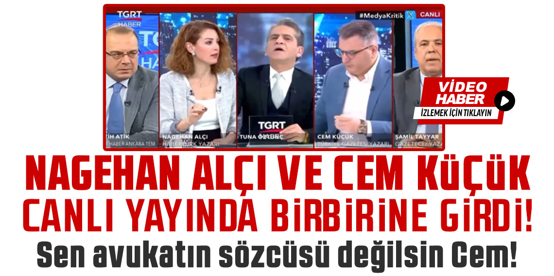 Cem Küçük ve Nagehan Alçı canlı yayında tartıştı