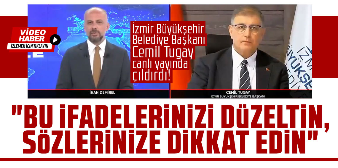 İzmir Büyükşehir Belediye Başkanı Tugay canlı yayında çıldırdı!