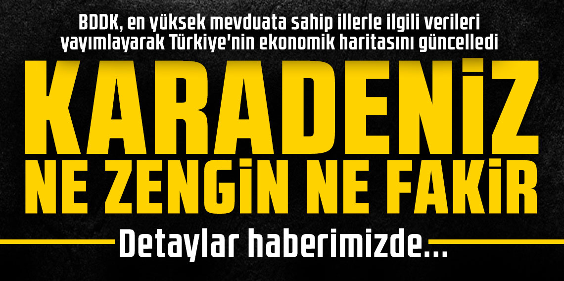 KARADENİZ NE ZENGİN NE FAKİR!