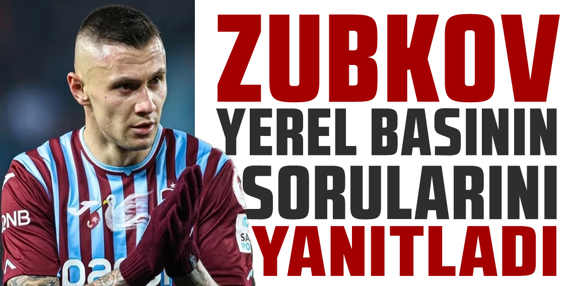 Oleksandr Zubkov basının karşısına çıktı