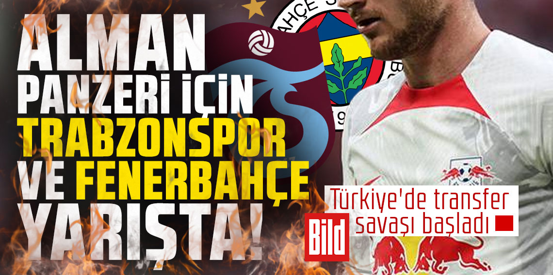 Alman panzeri için Trabzonspor ve Fenerbahçe yarışta!
