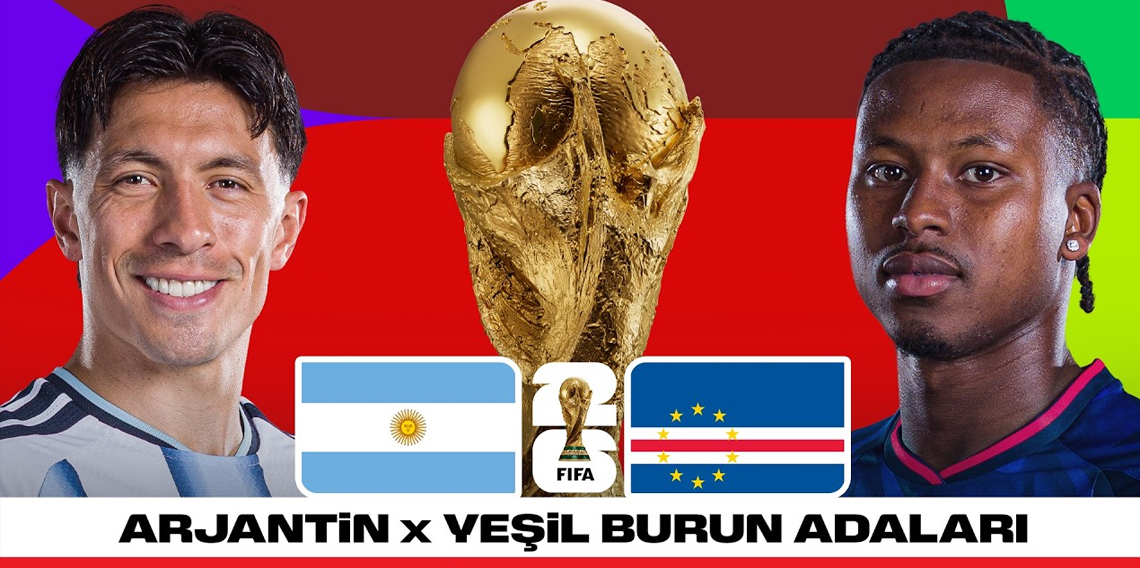 Arjantin - Yeşil Burun Adaları | 2026 Dünya Kupası Son 32 Turu | Maç Özeti