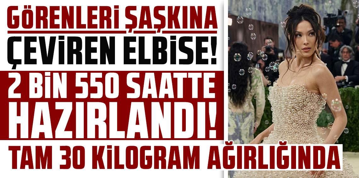 Baloncuk üfleyen elbise şaşkına çevirdi! Met Gala için 2 bin 550 saatte hazırlandı, tam 30 kilo