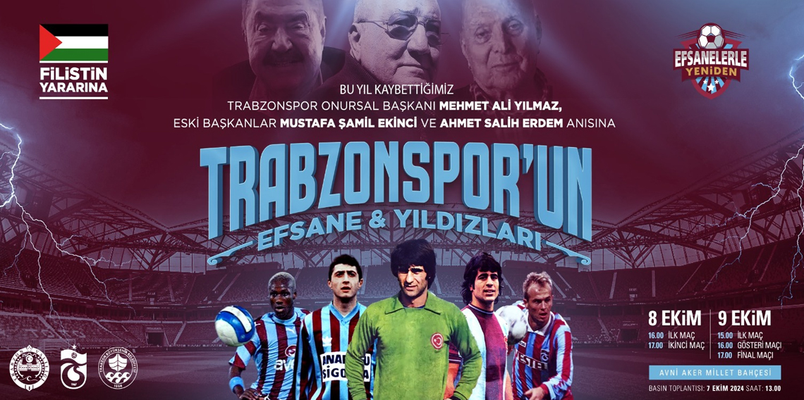 Trabzon'da Efsaneler Yeniden Sahaya Çıkıyor