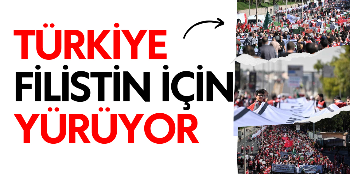 Türkiye genelinde Filistin için destek yürüyüşü düzenlendi