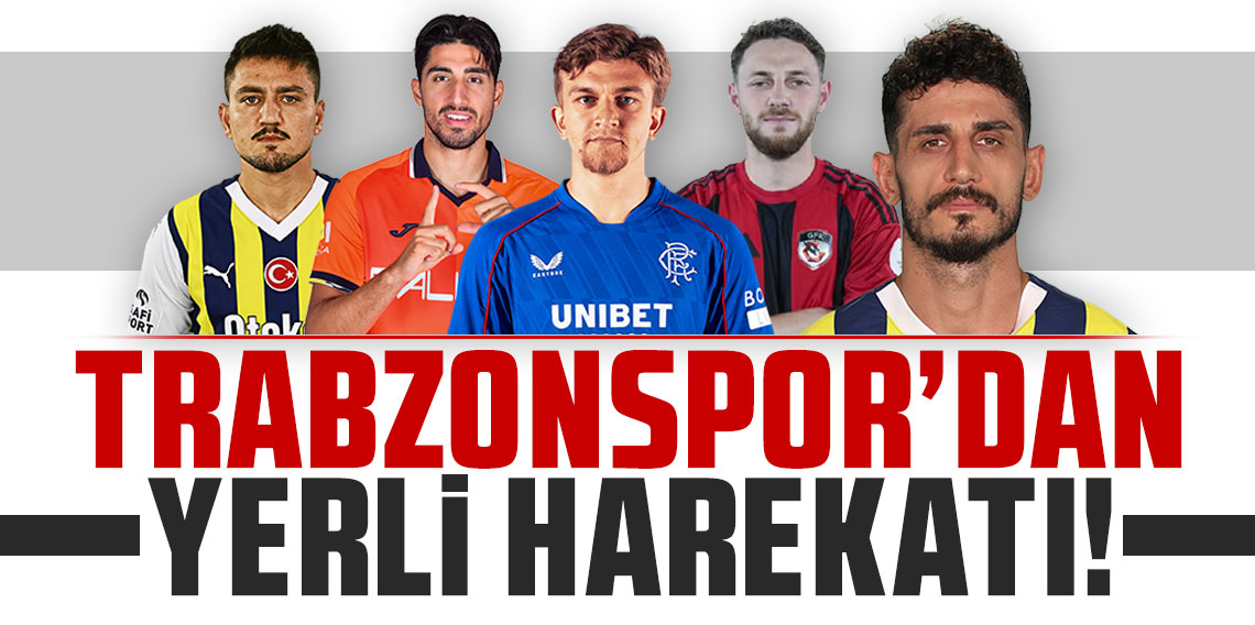 Trabzonspor'dan yerli harekatı!