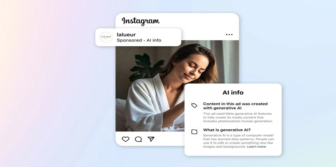 Facebook ve Instagram'da yapay zeka tarafından üretilen reklamlar etiketlenecek