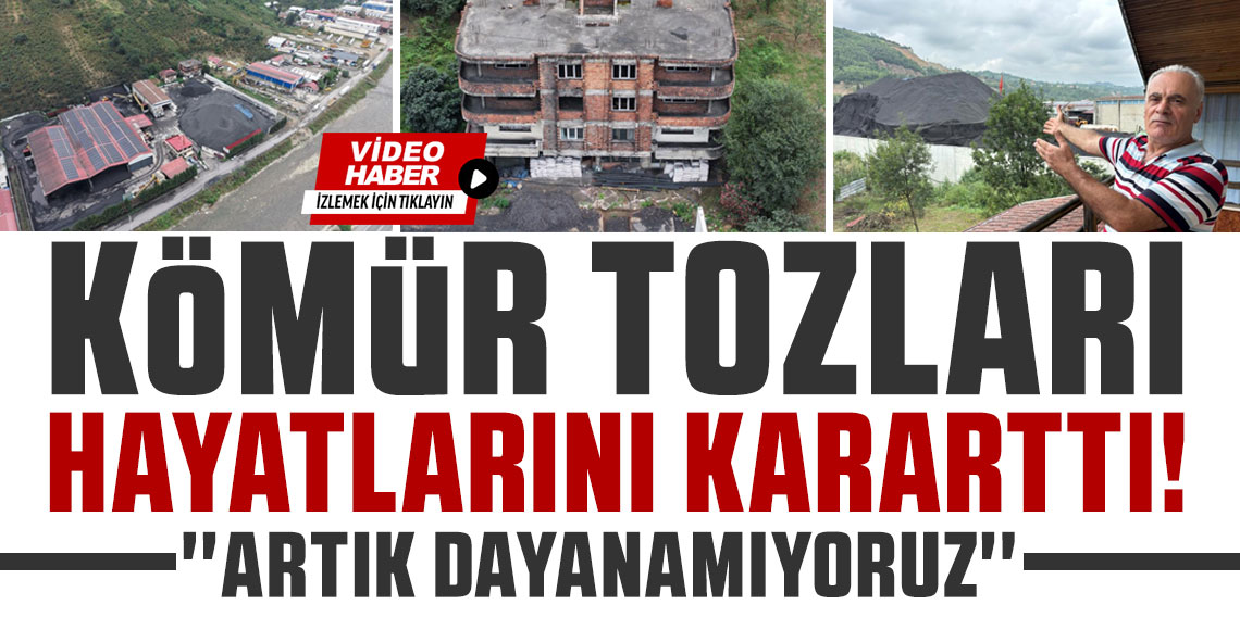 Kömür tozu hayatlarını kararttı