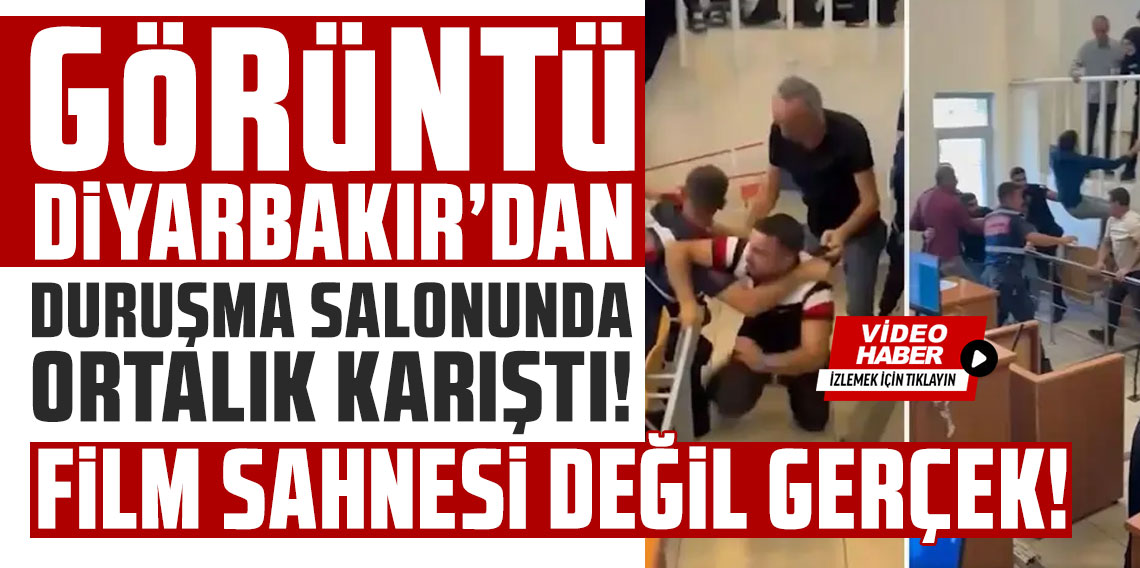 Diyarbakır Adliyesi'nde duruşma salonu içerisinde kavga