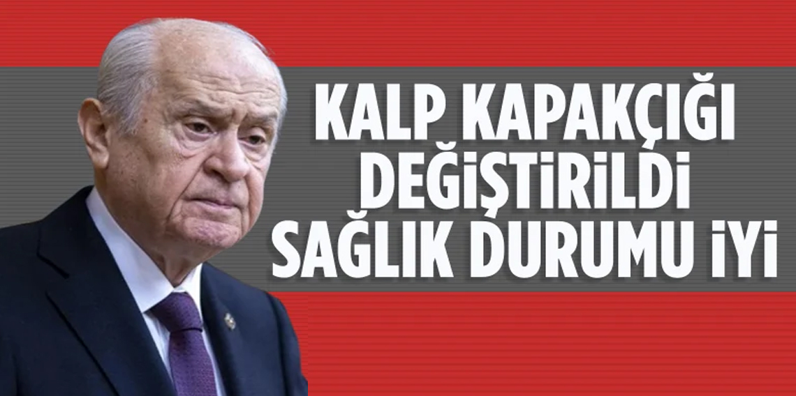 MHP'den Devlet Bahçeli'nin sağlık durumuna ilişkin açıklama