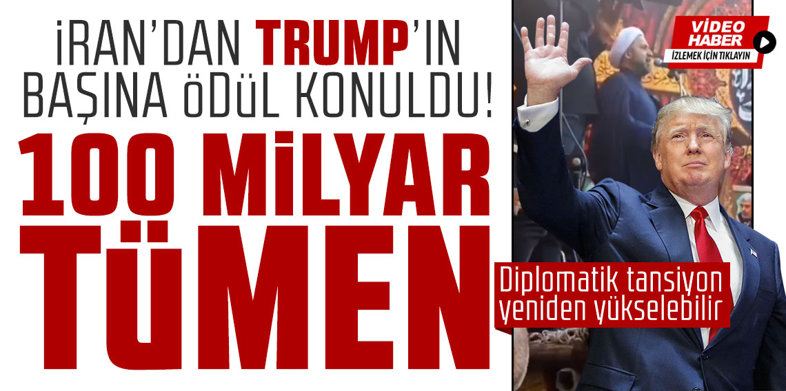 İran'dan Trump'ın başına ödül konuldu: 