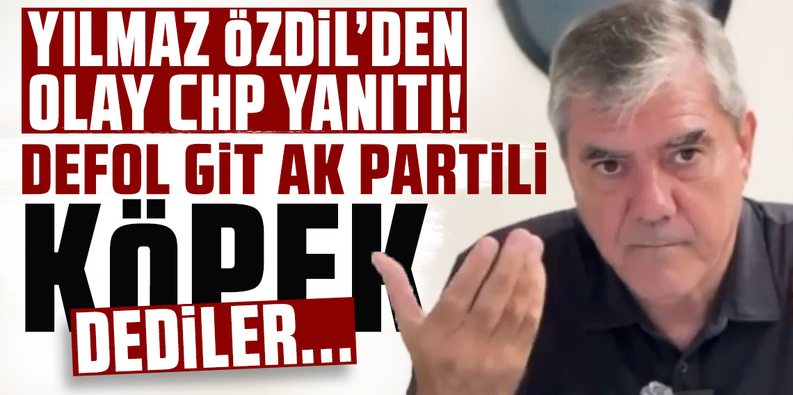 Yılmaz Özdil'den olay CHP yanıtı: 'Defol git AK Partili köpek' dediler...
