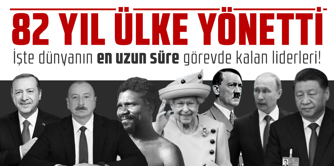 82 yıl ülke yönetti! İşte dünyanın en uzun süre görevde kalan liderleri!