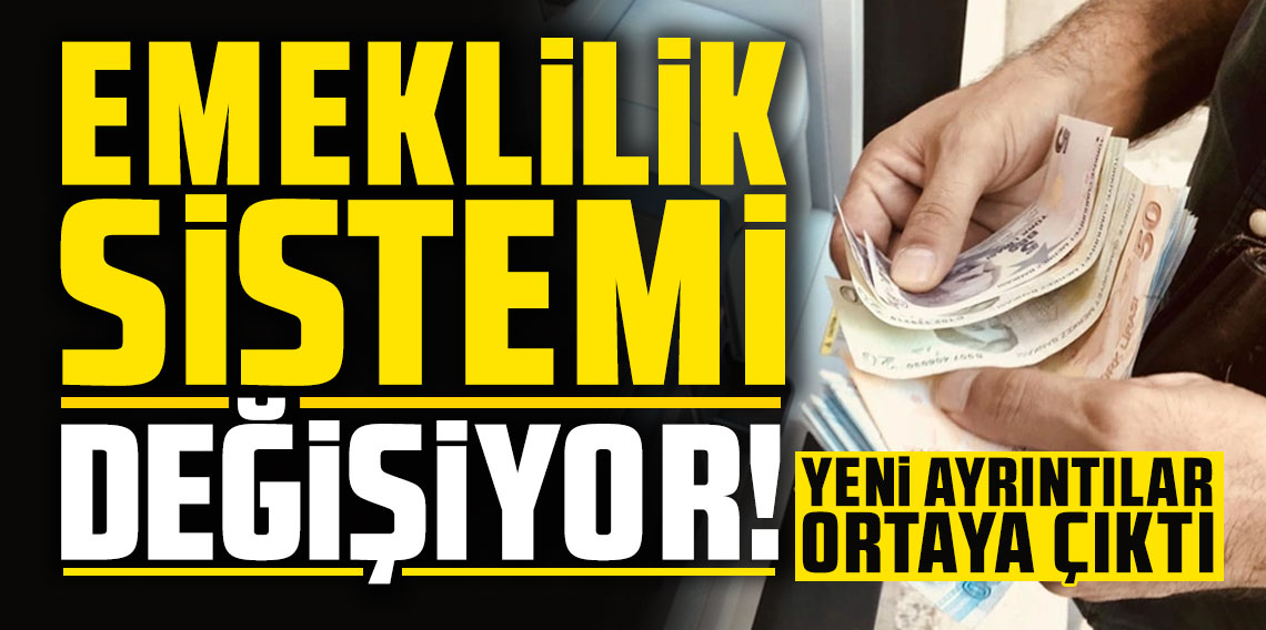 Emeklilik sistemi ve kıdem tazminatı kuralı baştan aşağı değişiyor