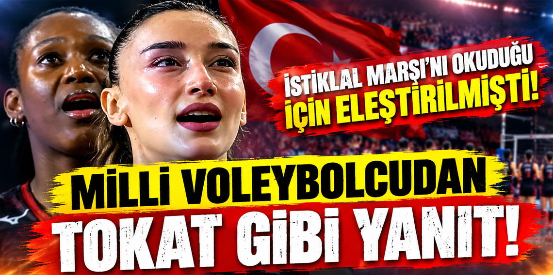 İstiklal Marşı'nı okuduğu için eleştirilmişti! Milli voleybolcudan tokat gibi yanıt