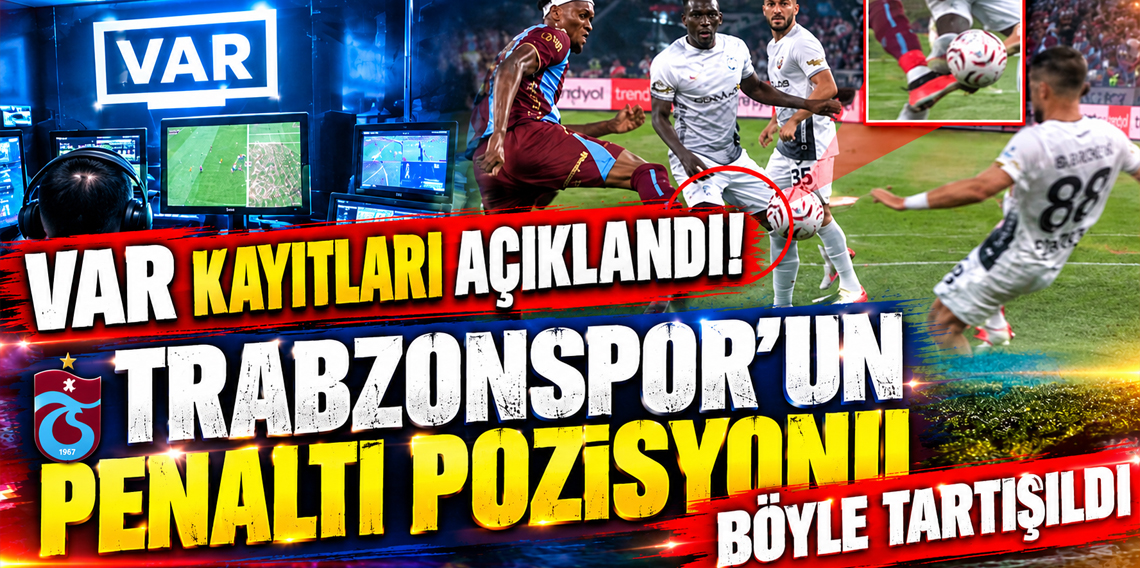 VAR kayıtları açıkladı! Trabzonspor’un penaltı pozisyonu böyle tartışıldı