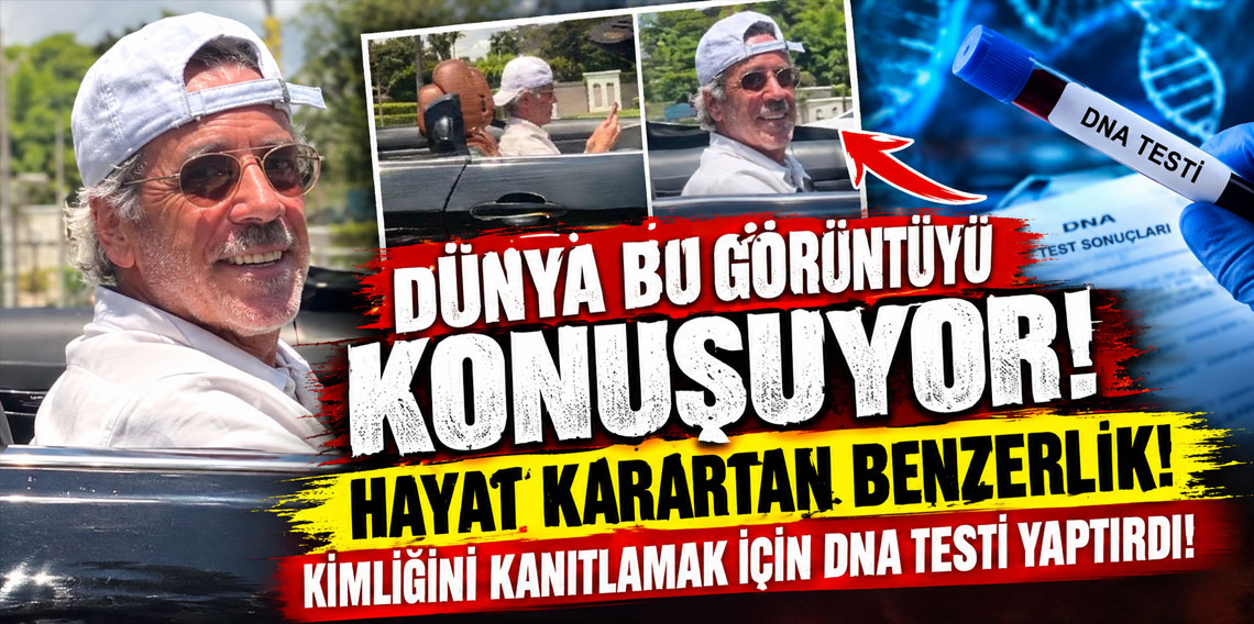 Hayat karartan benzerlik! Kimliğini kanıtlamak için DNA testi yaptırdı